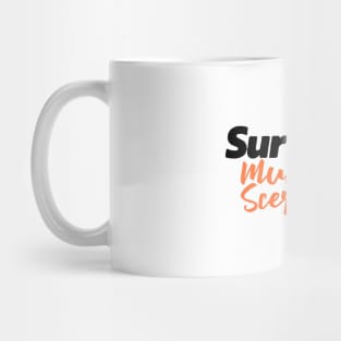 Surviving Multiple Sclerosis Mug